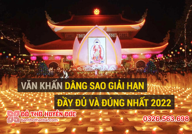 Văn khấn Dâng sao giải hạn đầy đủ và đúng nhất 2022