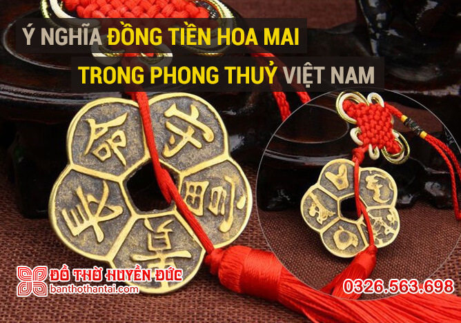 Ý nghĩa xu tiền tiền hoa mai trong phong thuỷ Việt Nam