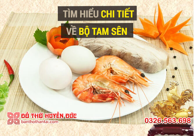 Tìm hiểu chi tiết về Bộ tam sên